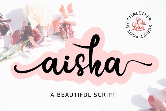 Aisha Script: A Luxurious Font for Digital Marketing