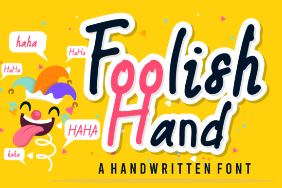 Foolish Hand: A Whimsical Font for Creative Projects