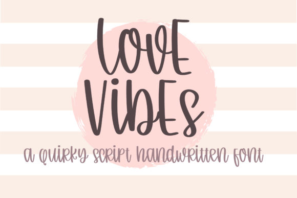 Love Vibe Font Review