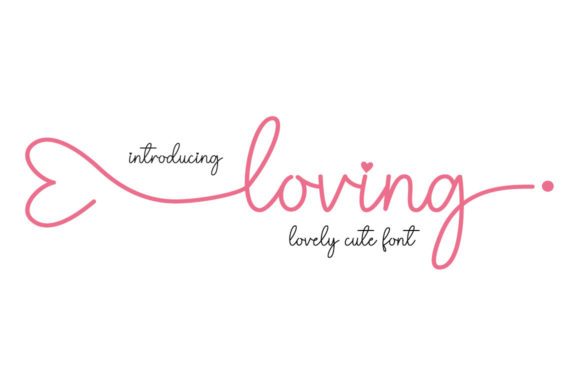 Loving Font: A Beautiful Choice for Business